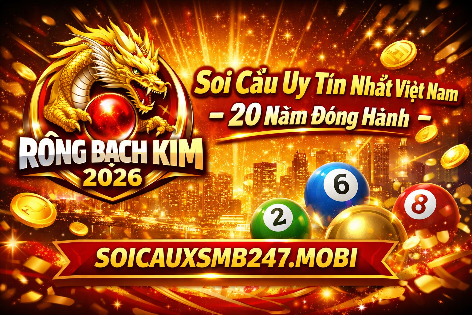 Soi Cầu 247 Rồng Bạch Kim 2026 Uy Tín Nhất Việt Nam - 20 Năm Đồng Hành